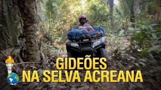 Conheça o trabalho missionário dos Gideões no interior da Selva Acreana [upl. by Yeleen]