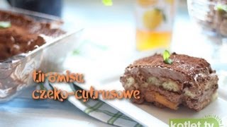 Tiramisu czekoladowo cytrusowe  KotletTV [upl. by Horvitz863]