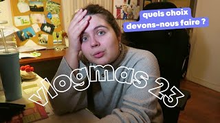 GROS DOUTES SUR MA FUTURE MAISON  VLOGMAS 23 [upl. by Isabelita702]