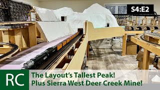 S4 E2 The layouts tallest peak Plus a look at the Deer Creek Mine from Sierra West [upl. by Harsho]