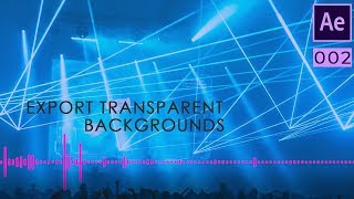 How to export with a transparent background in After Effects Tutorial [upl. by Benedikta290]