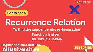 Recurrence Relation Examples to find sequence whose G F is Discrete MathematicsPart12 [upl. by Daniels]