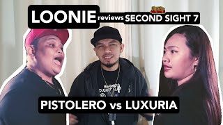 LOONIE  BREAK IT DOWN Rap Battle Review E131  SECOND SIGHT 7 PISTOLERO vs LUXURIA [upl. by Annmaria]