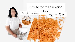 How to make Feuilletine Flakes [upl. by Johnny]