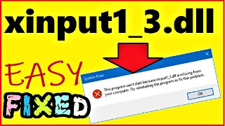 xinput13dll is missing from your Computer Windows 10  8  7  How to fix xinput13dll not found [upl. by Teufert252]