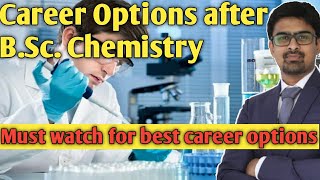 Career Options after BSc Chemistry  BSc Chemistry ke baad kya kare [upl. by Merna]