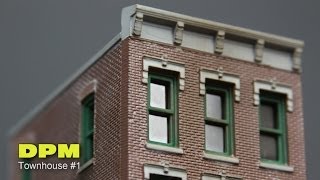 Model Railroad Layout Building DPM Townhouse 1 How To [upl. by Lauree]