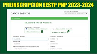 Preinscripción PROCESO DE ADMISIÓN EESTP PNP 2023  2024  paso a paso todo los datos  SIPROAD [upl. by Ail]