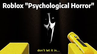 The Original quotPsychological Horror” Games On Roblox [upl. by Brunell]