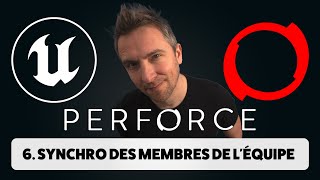 Ajouter des membres au projet Unreal Engine Perforce [upl. by Morril]