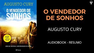 O Vendedor de Sonhos  Augusto Cury  Audiobook RESUMO [upl. by Sparks16]