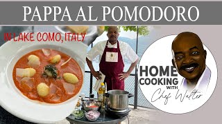 Pappa al Pomodoro in Lake Como Italy RECIPE [upl. by Llenyaj]