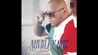 Dubosky  Novio Pa Que Audio Oficial [upl. by Helaina]