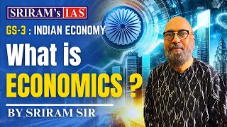 Indian Economy Chapter 1  Key Concepts of Economy FULL CHAPTER by Sriram Sir  SRIRAMs IAS [upl. by Ellac11]