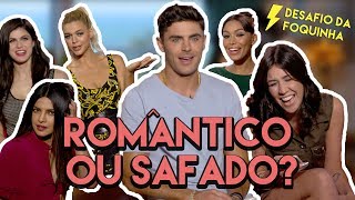 DESAFIO VOCÊ PREFERE ft ZAC EFRON Alexandra Daddario Priyanka Chopra  Foquinha [upl. by Grearson]