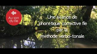 Une séance de phonétique fle par la méthode verbotonale [upl. by Nerro]