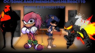 OcSonic And FriendsMe react to Sonicexe Fnf Mods PreyFight or Flight My Horizon Malediction [upl. by Inalaehon]