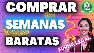 COMPRAR SEMANAS BARATAS IMSS [upl. by Oilime]