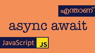 async  await  JavaScript  Malayalam  Promise [upl. by Ecertap]