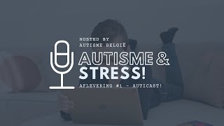 1 Stress en autisme hoe werkt dit in onze hersenen  Auticast [upl. by Roana320]