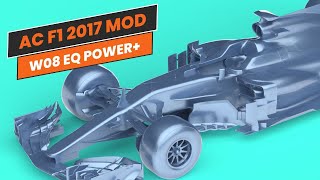 Assetto Corsa F1 2017 Mod W08 EQ Power Preview [upl. by Eednil]