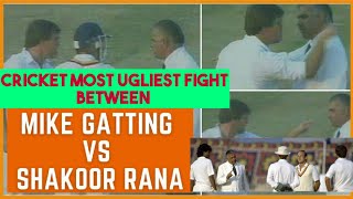 mike gatting shakoor rana incident  most ugliest day of cricket  comlete story [upl. by Nnylhtak]