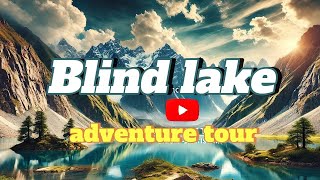 Blind lake Trip with college mate [upl. by Hartzke]