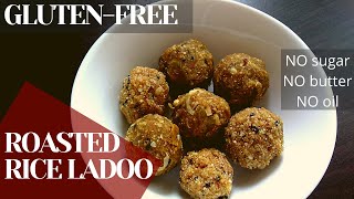 61 Ariyunda  Roasted rice ladoo  Ari unda  അരിയുണ്ട  Rice balls  Glutenfree  No sugar No oil [upl. by Nnahoj893]