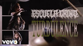 Escuela Grind  Turbulence Official Music Video [upl. by Eillah]