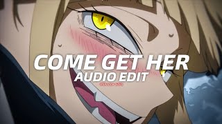 Come Get Her  Rae Sremmurd『edit audio』 [upl. by Elwina]