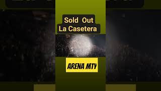 Sold Out concert La Casetera arenamonterrey [upl. by Isac]