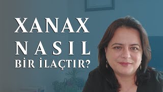 Xanax Nedir [upl. by Novy]