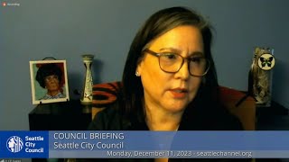 Seattle City Council Briefing 121123 [upl. by Ahtelat]