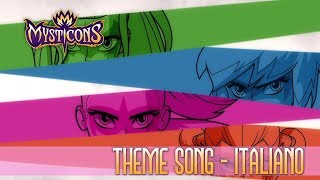 MYSTICONS THEME SONG  ITALIAN [upl. by Eyeleen]