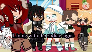 Living with the zodiac signsgachaskitTiaTamz [upl. by Yorztif295]