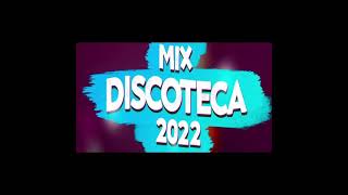 MIX DISCOTECA 2022ME PORTO BONITO PARTY TITI ME PREGUNTO PROVENZAMAMI Y MASRESUBIDO [upl. by Noiro]