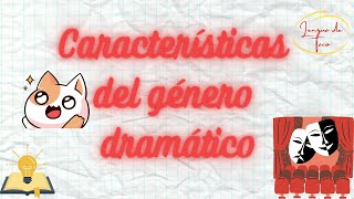 Características del género dramático [upl. by Berck]