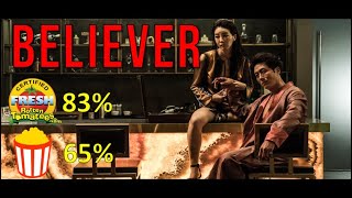 BELIEVER2018｜Review and 15Minute Summary｜Include Endings｜Tomatometer 83 [upl. by Aienahs]