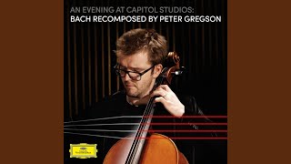 Gregson 11 Prelude An Evening at Capitol Studios Bach Recomposed [upl. by Astred]