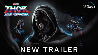 THOR Love and Thunder  NEW FINAL TRAILER 2022 Marvel Studios [upl. by Akessej]