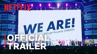 We are Lets get the party STARTO  Official Trailer  Netflix [upl. by Johannes]