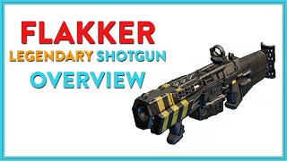 Flakker Overview  Legendary Shotgun  Borderlands 3 [upl. by Marylynne366]