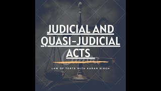 JUDICIAL AND QUASIJUDICIAL ACTS LAW OF TORTS [upl. by Luci]