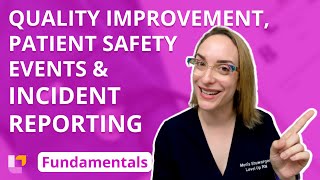 Quality Improvement Patient Safety Events Incident Reporting Fundamentals of Nursing LevelUpRN [upl. by Arymahs]