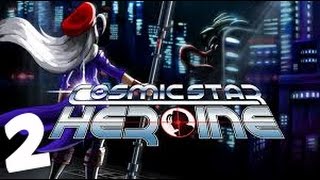 Cosmic Star Heroine Walkthrough Gameplay Part 2  No Commentary PC [upl. by Astrid]