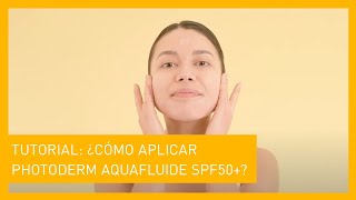 Cómo aplicar Photoderm Max Aquafluide SPF50 [upl. by Katherine]