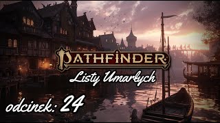 Przy Ognisku  Pathfinder 2e quotListy Umarłychquot E24 [upl. by Keraj]