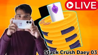 🔴LIVE Stack Crush  Daey 03 [upl. by Aehtela]