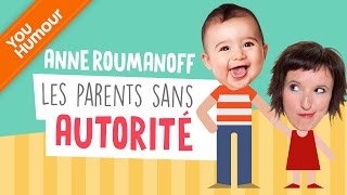 ANNE ROUMANOFF  Les parents sans autorité [upl. by Nylecyoj490]