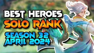 BEST HEROES IN MOBILE LEGENDS SEASON 32 APRIL 2024  META HEROES FOR RANKING UP [upl. by Aynod]